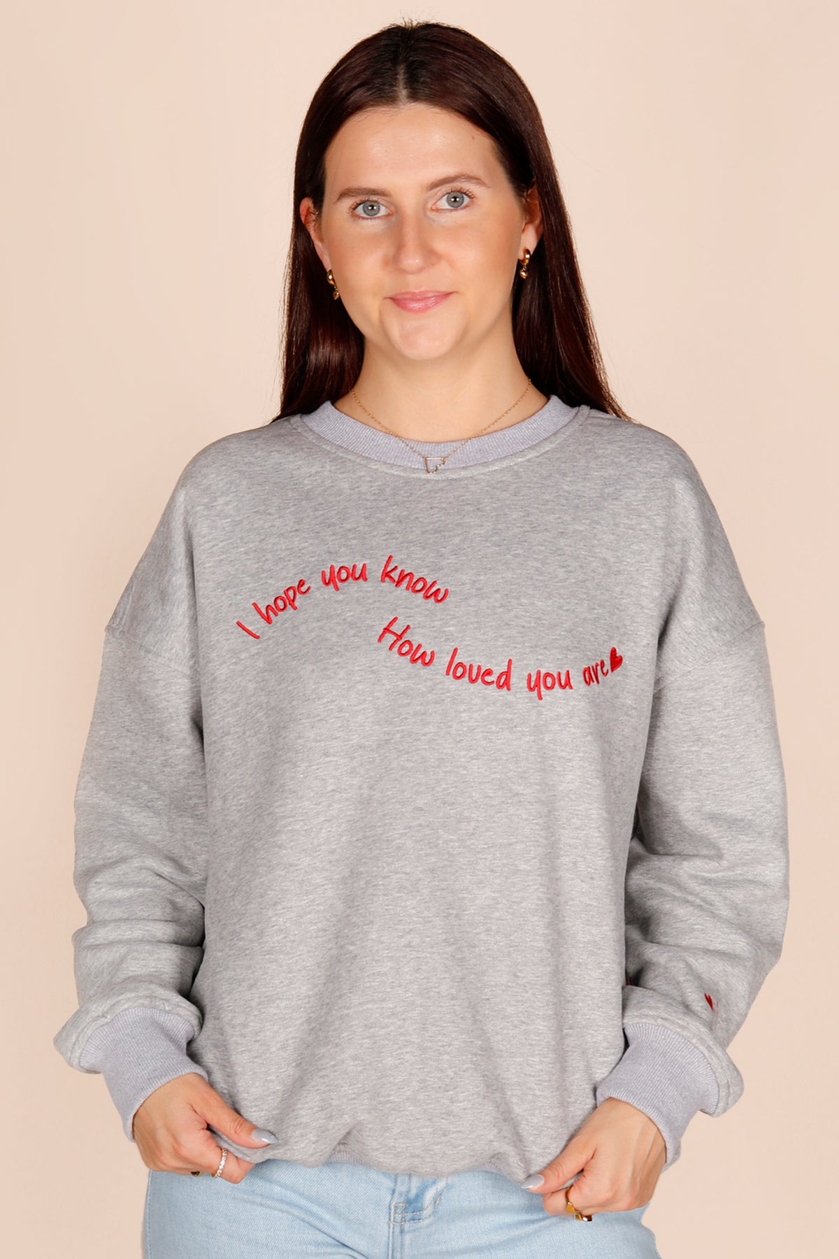 You Are Loved Sweatshirt